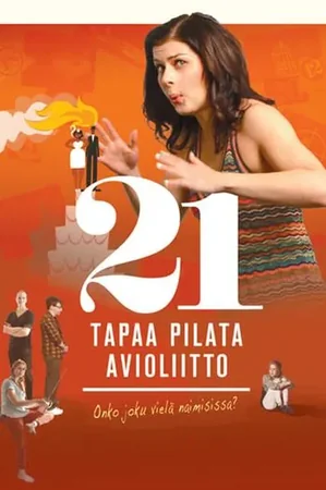21 tapaa pilata avioliitto izle