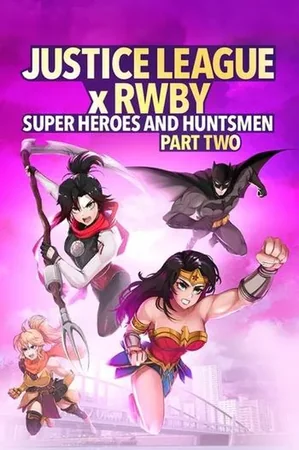 Justice League x RWBY: Super Heroes & Huntsmen, Part Two izle