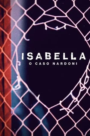 Isabella: o Caso Nardoni izle