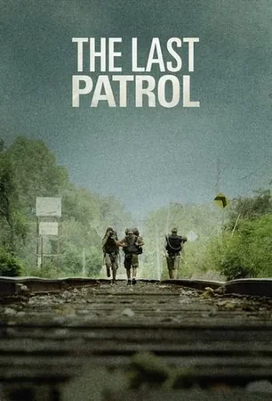 The Last Patrol izle