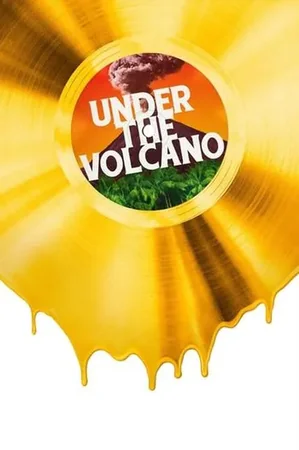 Under the Volcano izle