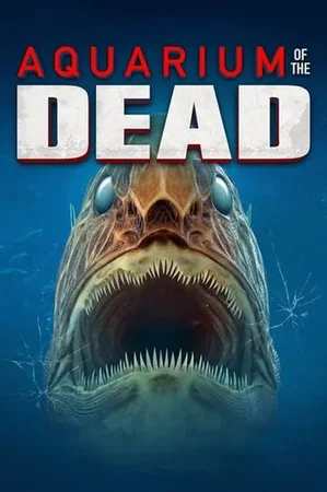 Aquarium of the Dead izle