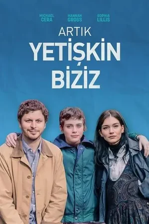 Artık Yetişkin Biziz izle