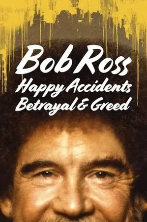 Bob Ross: Küçük Mutlu Ağaçların Arasında Gizlenen İhanet ve Hırs izle