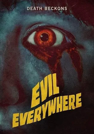 Evil Everywhere izle