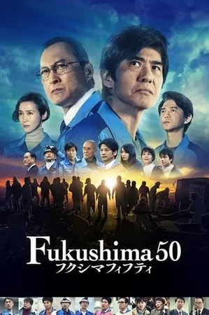Fukushima 50 izle
