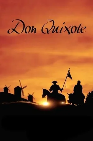 Don Quixote: The Ingenious Gentleman of La Mancha izle