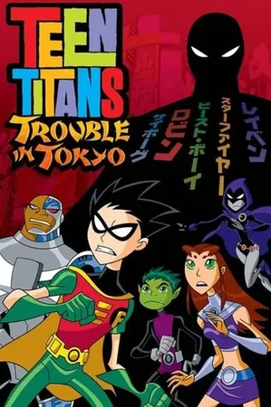 Teen Titans: Trouble in Tokyo izle