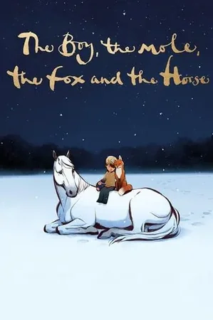 The Boy, the Mole, the Fox and the Horse izle