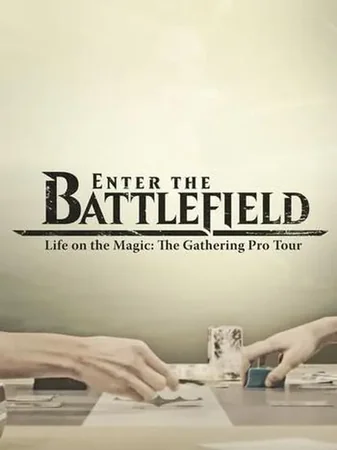 Enter the Battlefield: Life on the Magic - The Gathering Pro Tour izle