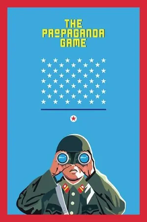 The Propaganda Game izle