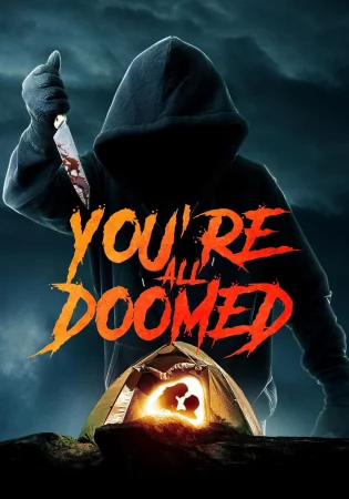You're All Doomed izle