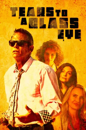 Tears to A Glass Eye izle