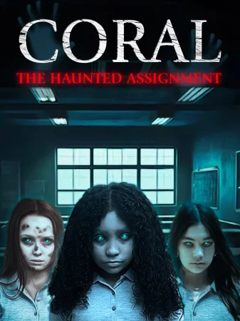 Coral: The Haunted Assignment izle