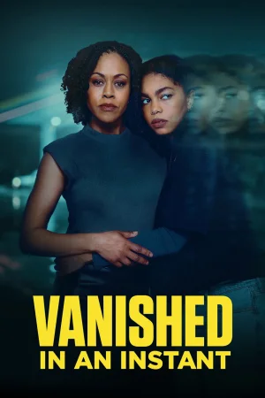 Vanished in an Instant izle