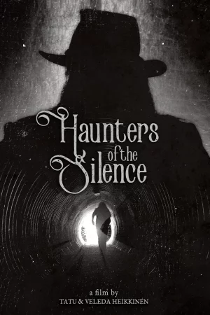 Haunters of the Silence izle