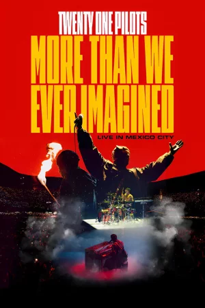 Twenty One Pilots: More Than We Ever Imagined izle