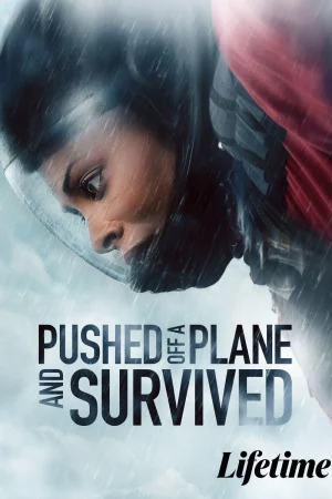 Pushed Off a Plane and Survived izle