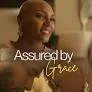 Assured by Grace izle