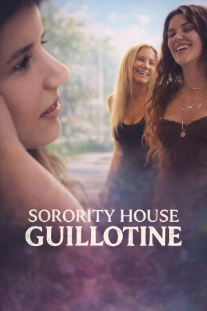 Sorority House Guillotine izle