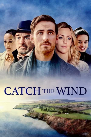 Catch the Wind izle