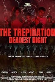 The Trepidation Deadest Night izle